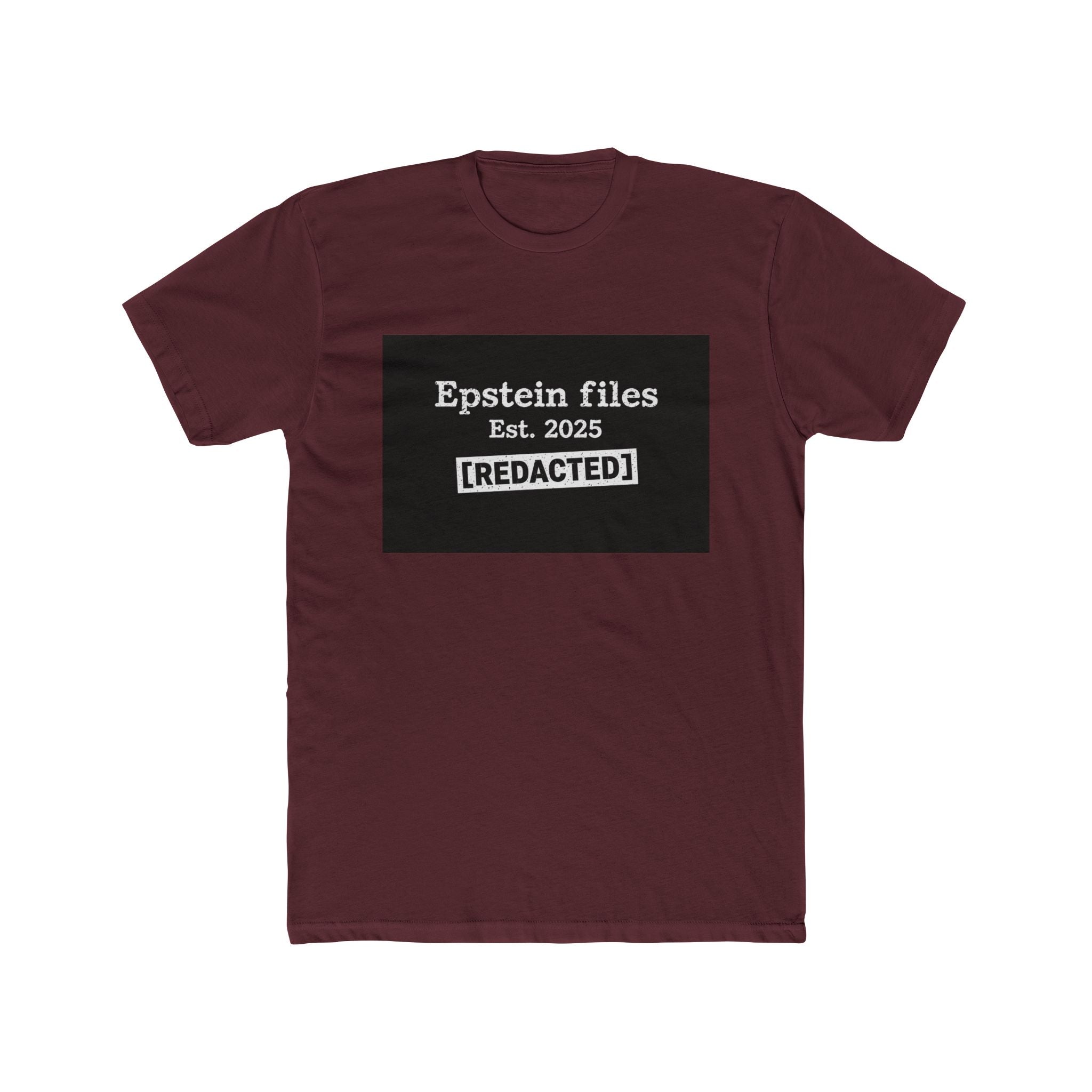 Epstein Files "[REDACTED]" Graphic Tee — Conspiracy Statement Shirt