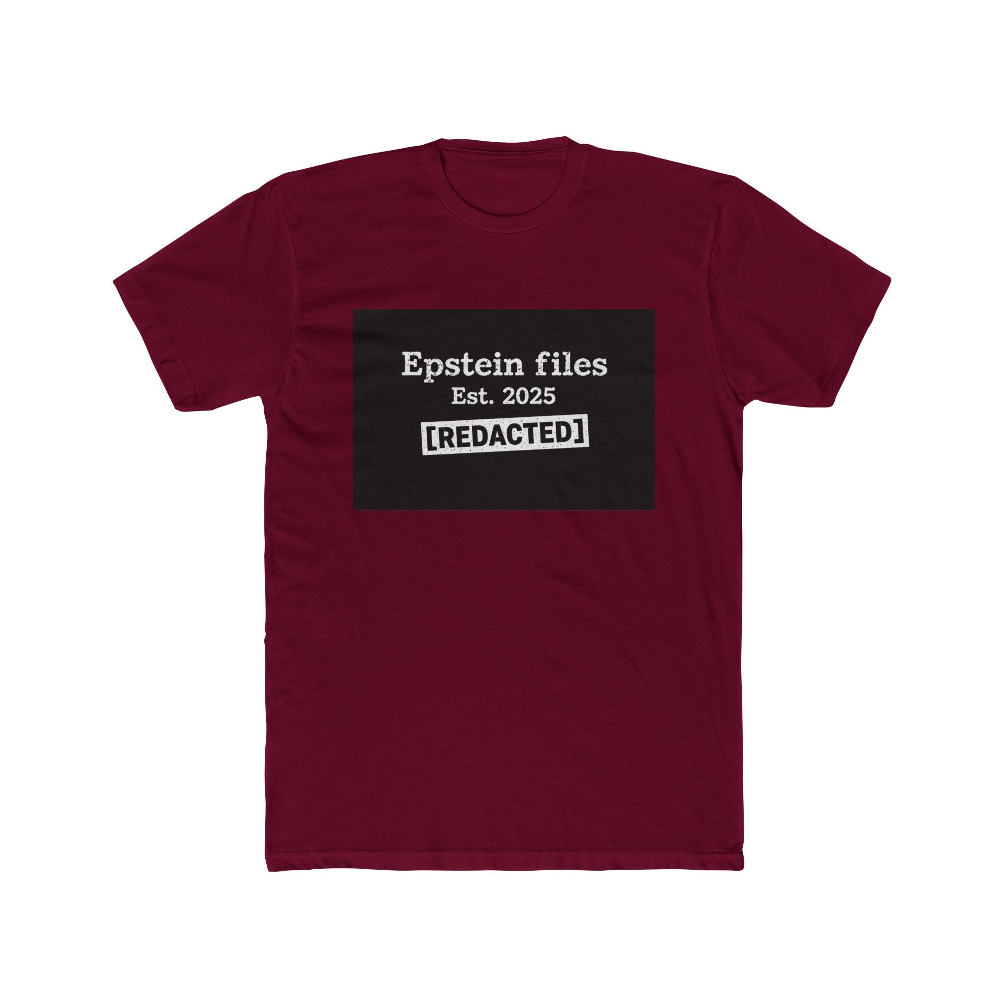 Epstein Files "[REDACTED]" Graphic Tee — Conspiracy Statement Shirt